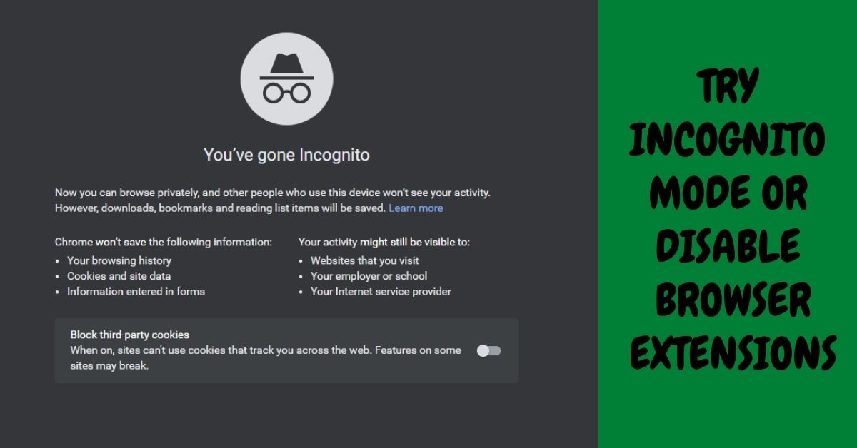 Try Incognito Mode or disable browser extensions