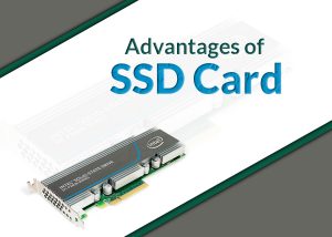 advantage-of-ssd-card