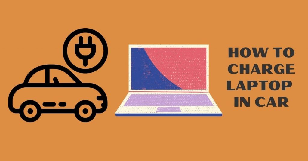 How to Charge Laptop in CarGadget Pointed