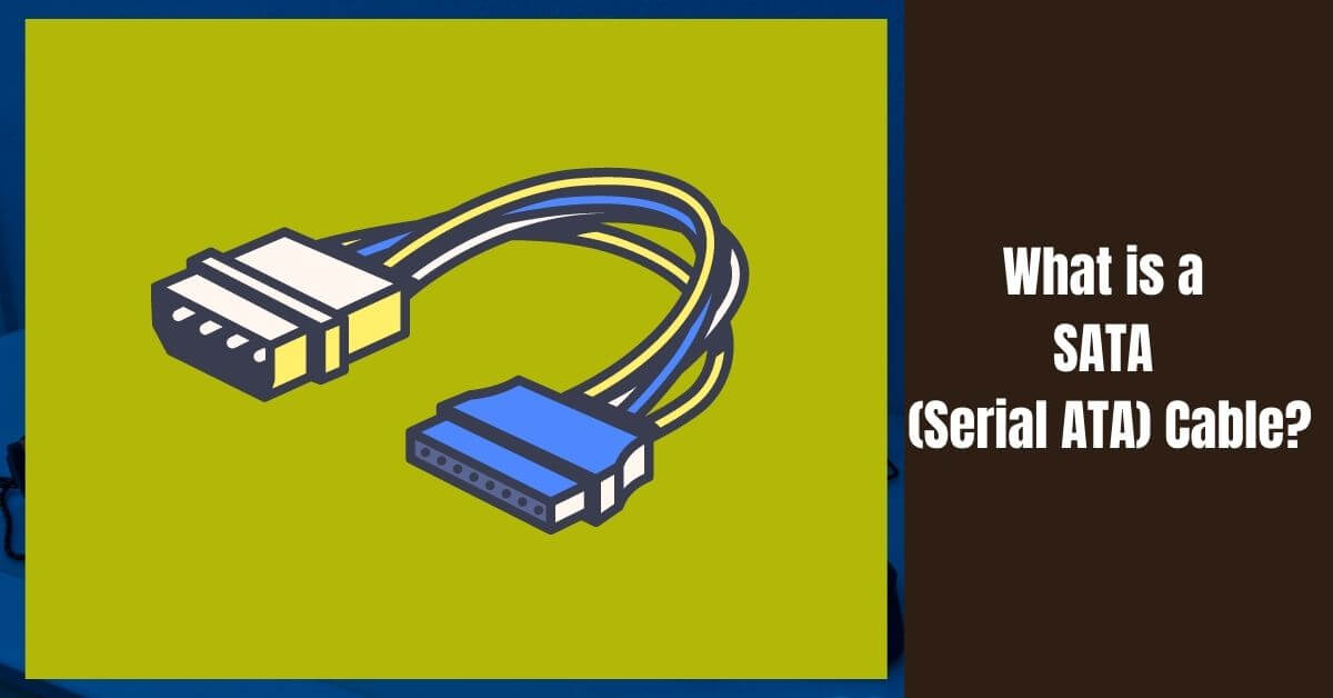 What is a SATA (Serial ATA) Cable