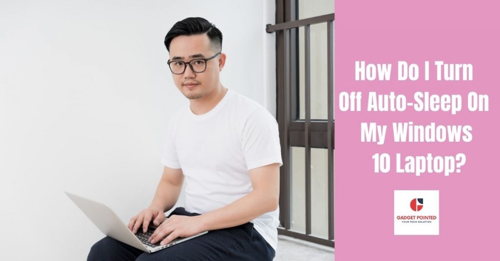 How To Keep Downloading When Sleep Mode Windows 10; Step By Step