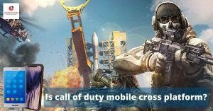 Is call of duty mobile cross platform?