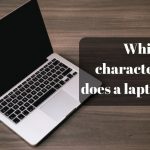 which characteristics does a laptop have